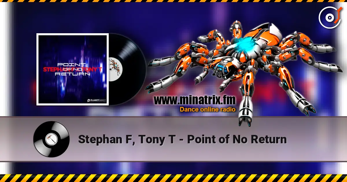 Stephan F, Tony T - Point of No Return online in hoher Qualität hören | Minatrix.FM