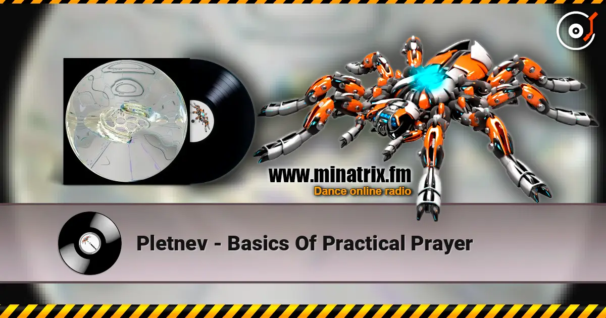 Pletnev - Basics Of Practical Prayer слушать онлайн в высоком качестве | Minatrix.FM