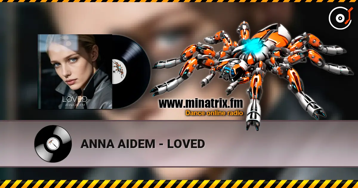ANNA AIDEM - LOVED слушать онлайн в высоком качестве | Minatrix.FM