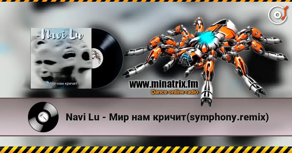 Navi Lu - Мир нам кричит(symphony.remix) escuchar online en alta calidad | Minatrix.FM