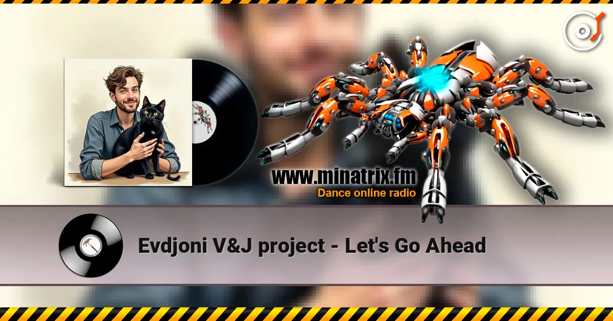 Evdjoni V&J project - Let's Go Ahead écouter en ligne en haute qualité | Minatrix.FM