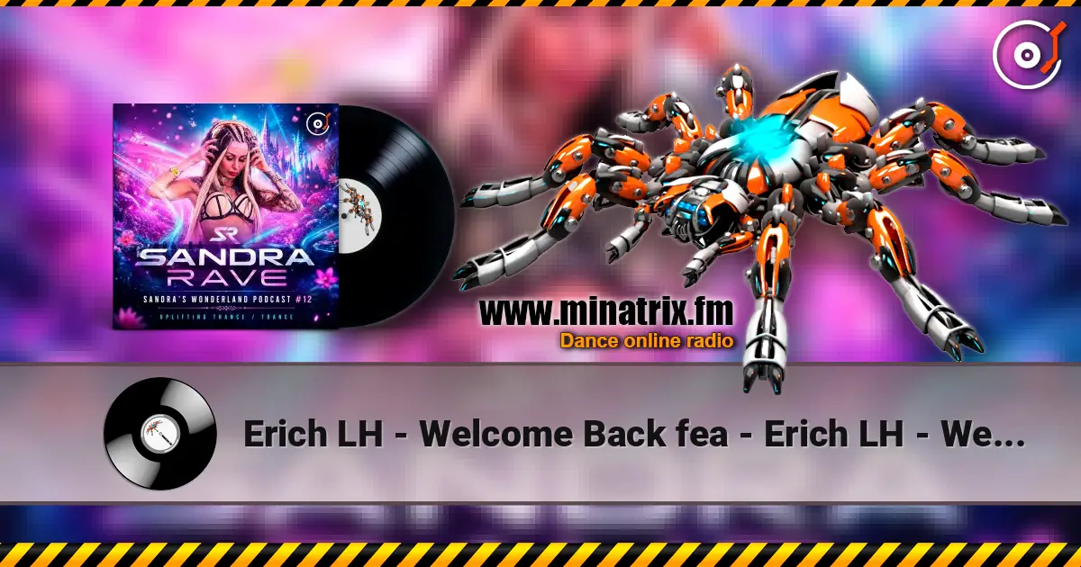 Erich LH - Welcome Back fea - Erich LH - Welcome Back feat Виа-Гра-Я не вернусь (Sandra Rave Remix) слушать онлайн в высоком качестве | Minatrix.FM