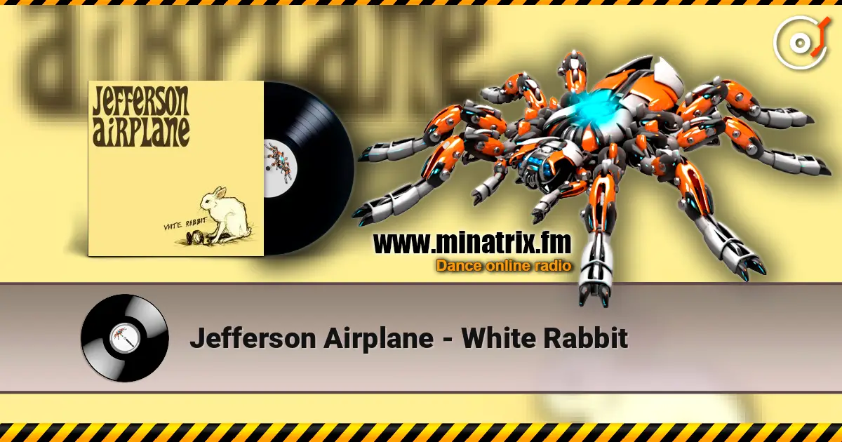 Jefferson Airplane - White Rabbit 高品质在线收听 | Minatrix.FM