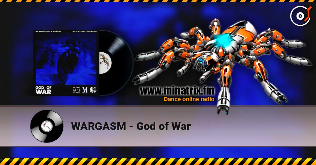 WARGASM - God of War écouter en ligne en haute qualité | Minatrix.FM