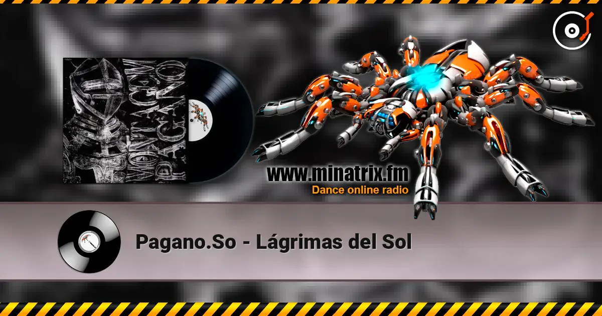 Pagano.So - Lágrimas del Sol слушать онлайн в высоком качестве | Minatrix.FM
