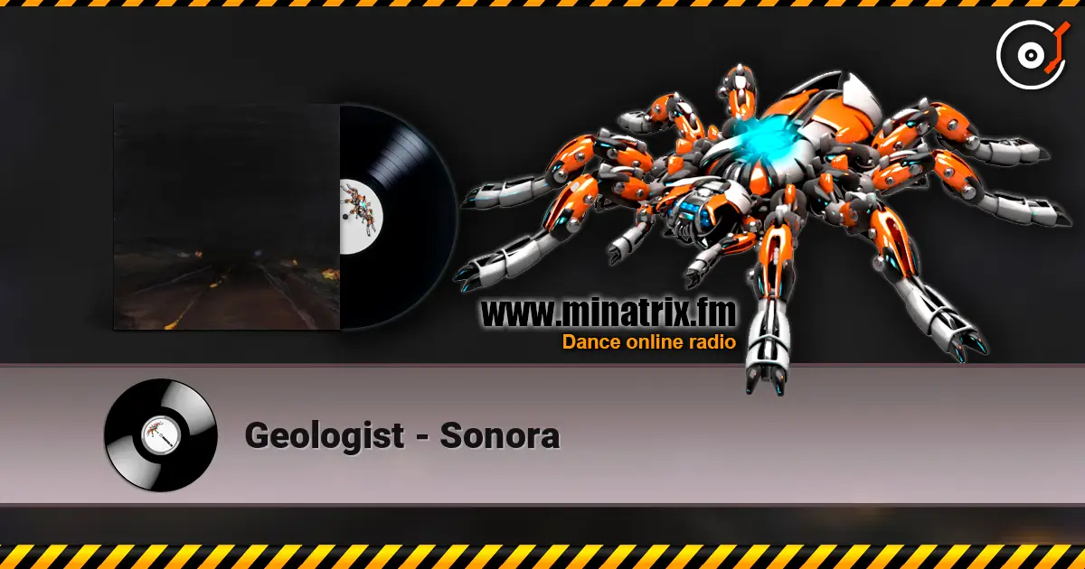 Geologist - Sonora escuchar online en alta calidad | Minatrix.FM