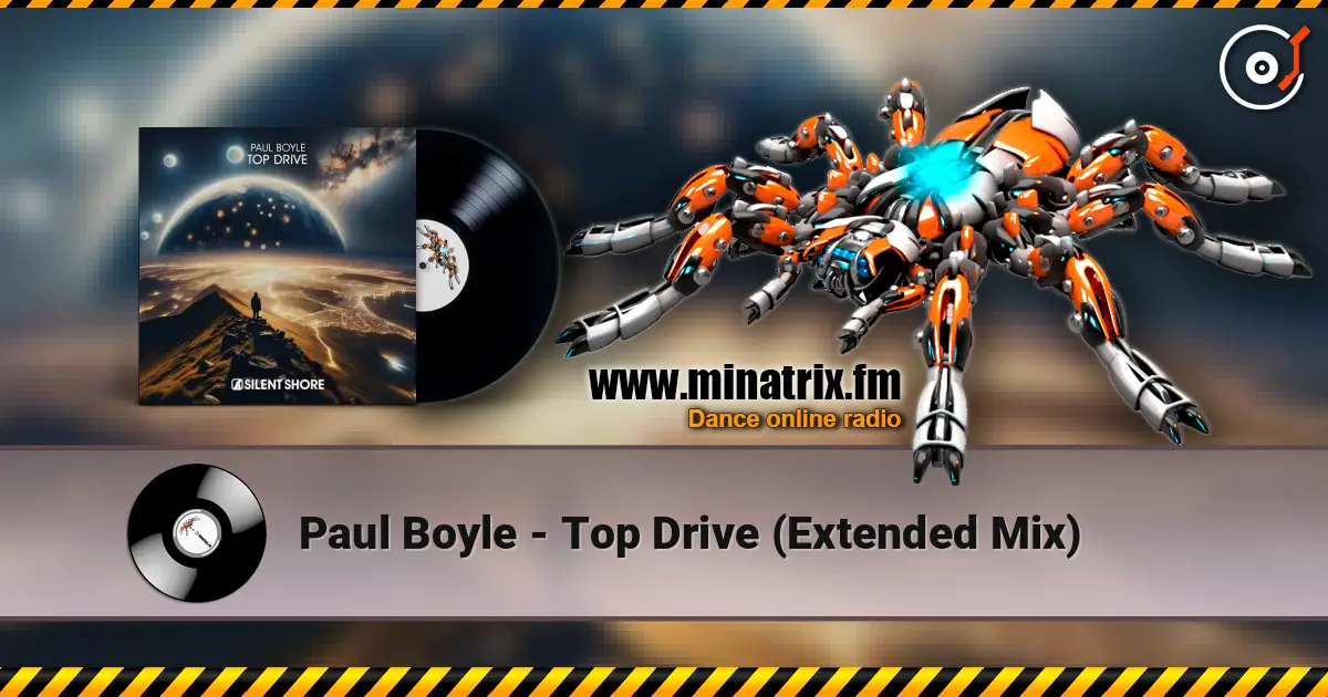 Paul Boyle - Top Drive (Extended Mix) 高品质在线收听 | Minatrix.FM