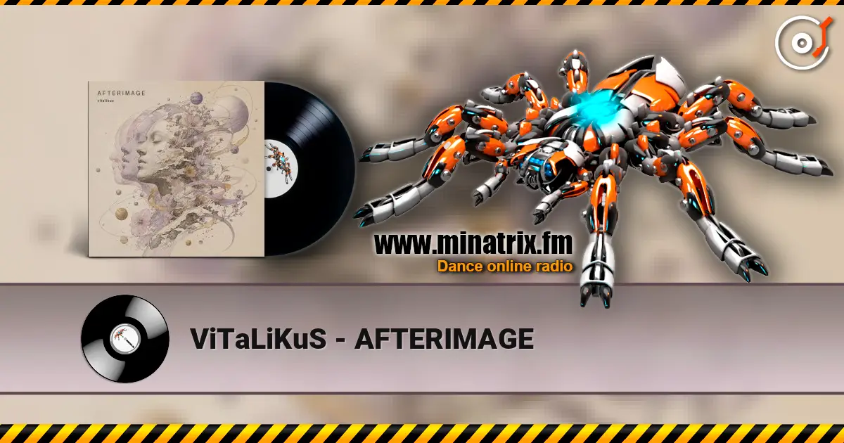 ViTaLiKuS - AFTERIMAGE слушать онлайн в высоком качестве | Minatrix.FM
