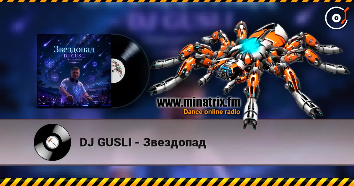 DJ GUSLI - Звездопад online in hoher Qualität hören | Minatrix.FM