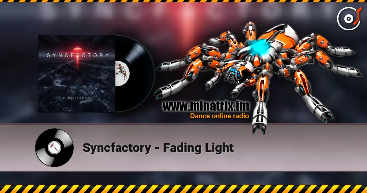 Syncfactory - Fading Light слушать онлайн в высоком качестве | Minatrix.FM
