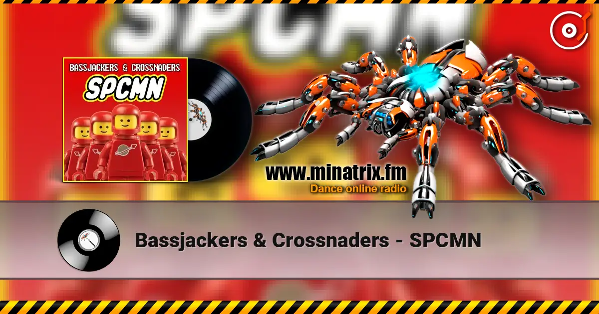 Bassjackers & Crossnaders - SPCMN escuchar online en alta calidad | Minatrix.FM