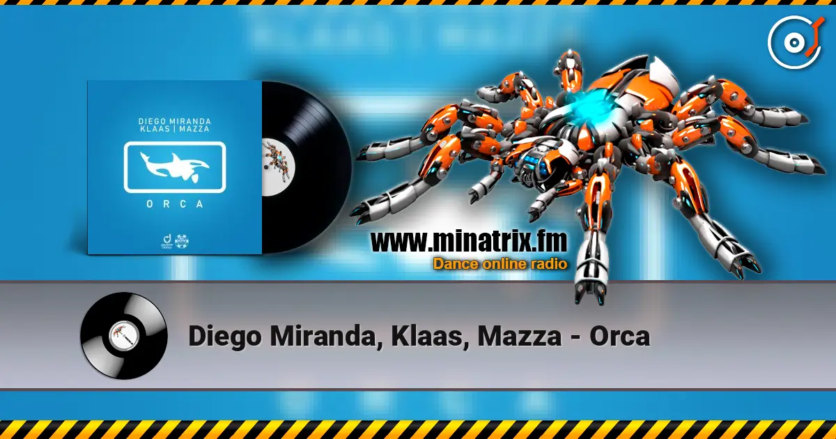 Diego Miranda, Klaas, Mazza - Orca слушать онлайн в высоком качестве | Minatrix.FM