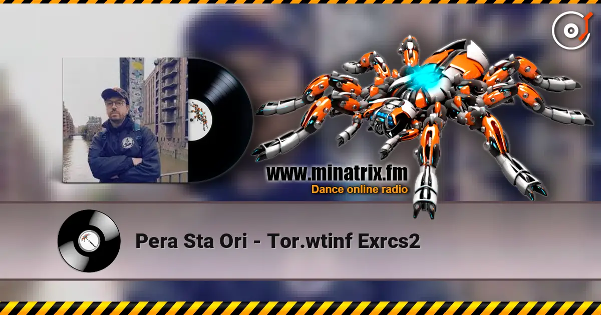 Pera Sta Ori - Tor.wtinf Exrcs2 слушать онлайн в высоком качестве | Minatrix.FM