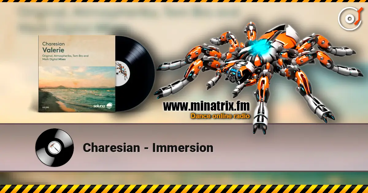 Charesian - Immersion слухати онлайн у високій якості | Minatrix.FM