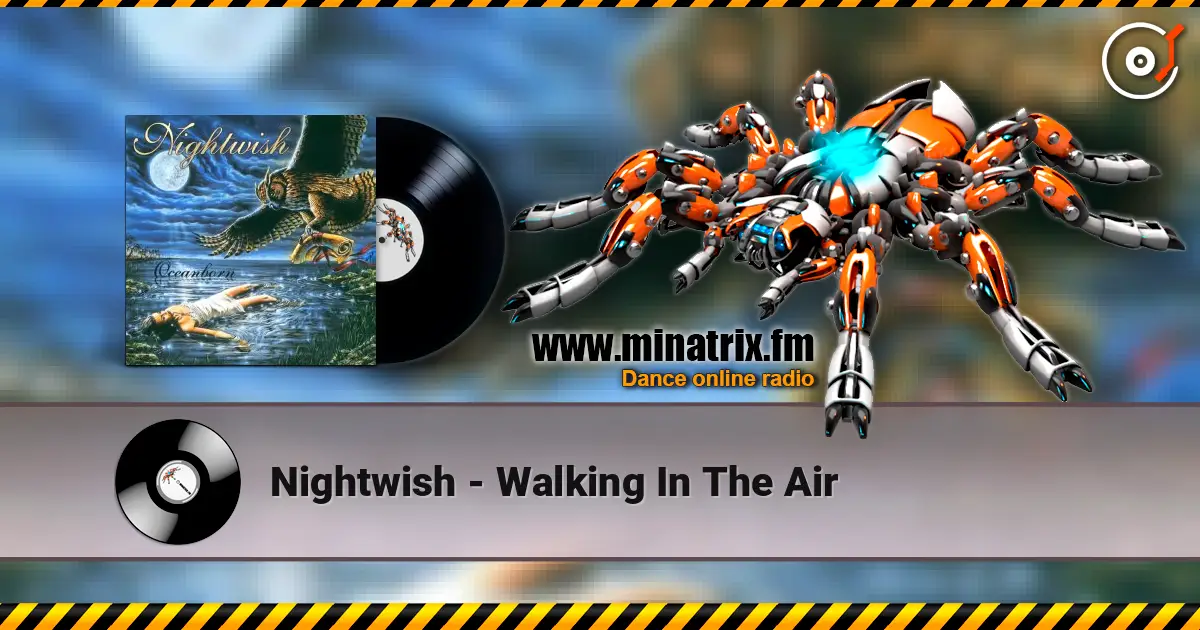 Nightwish - Walking In The Air online in hoher Qualität hören | Minatrix.FM