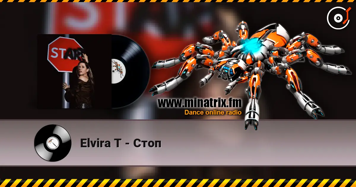Elvira T - Стоп écouter en ligne en haute qualité | Minatrix.FM