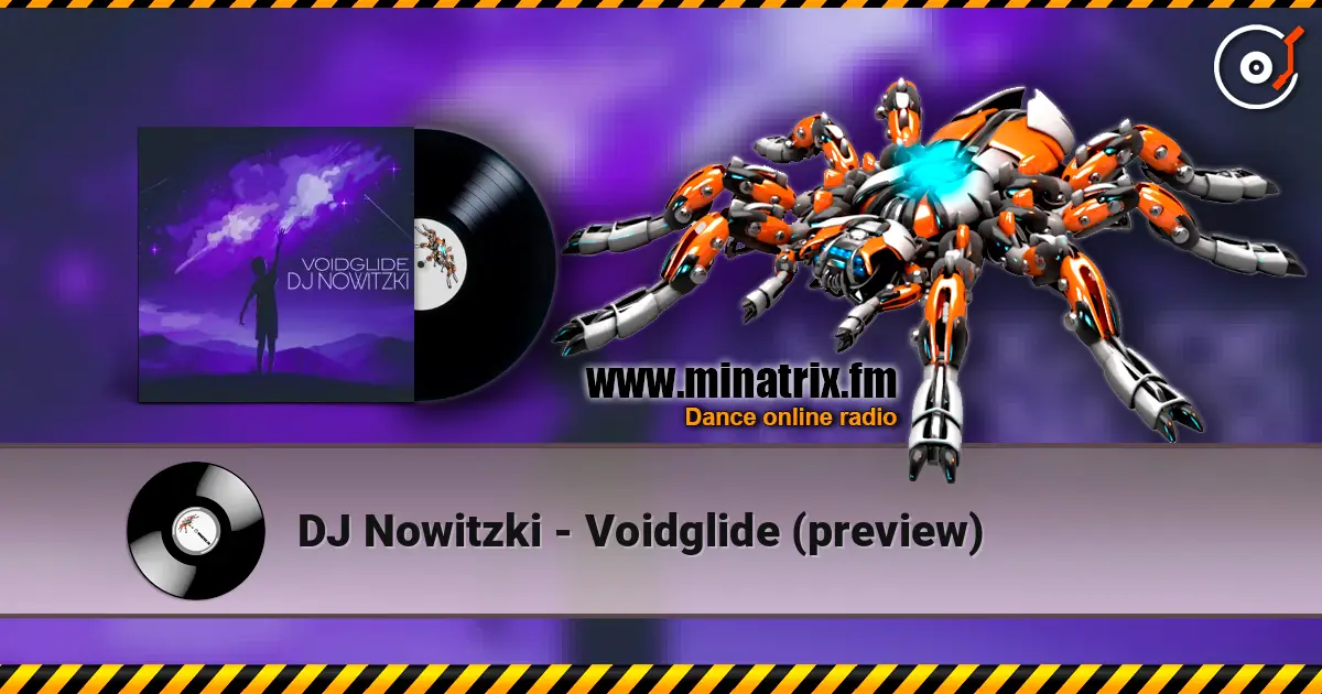 DJ Nowitzki - Voidglide (preview) слушать онлайн в высоком качестве | Minatrix.FM