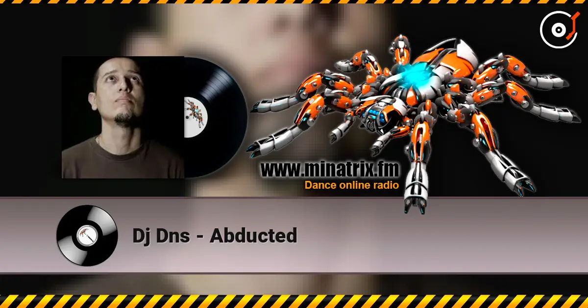 Dj Dns - Abducted слушать онлайн в высоком качестве | Minatrix.FM