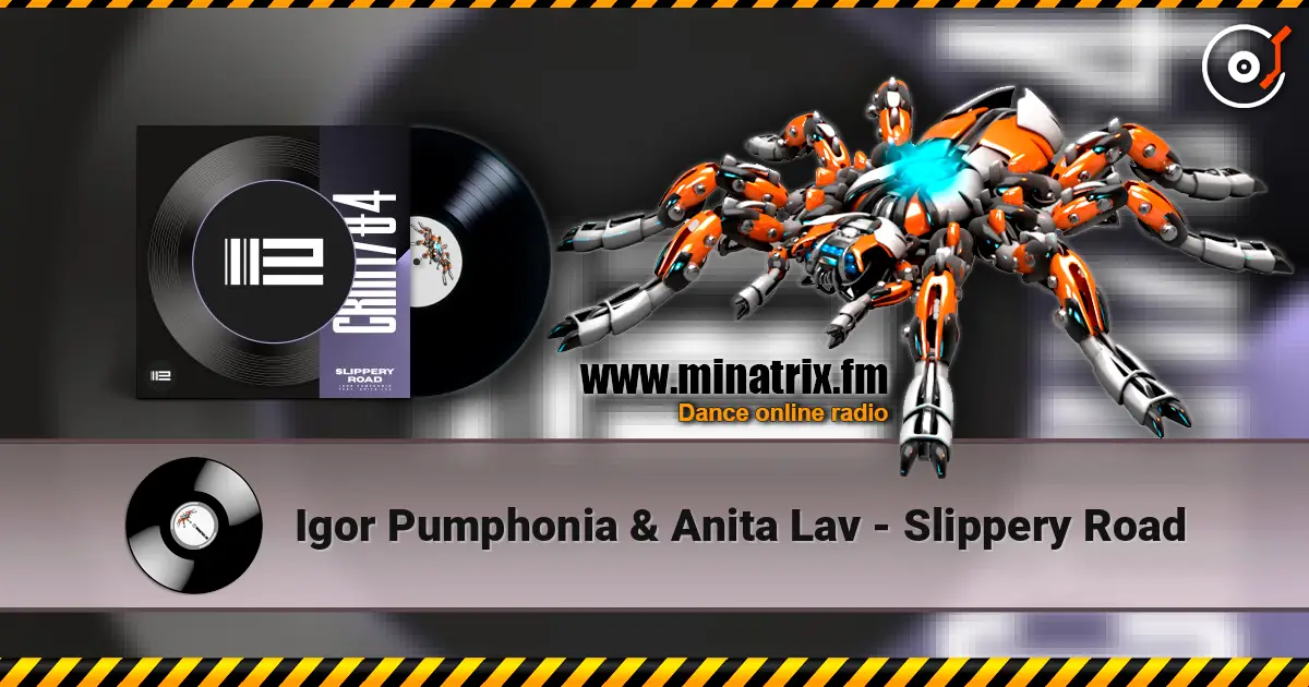 Igor Pumphonia & Anita Lav - Slippery Road слушать онлайн в высоком качестве | Minatrix.FM
