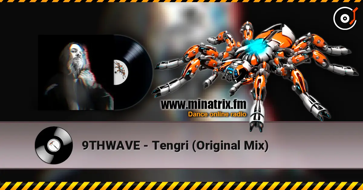 9THWAVE - Tengri (Original Mix) слушать онлайн в высоком качестве | Minatrix.FM