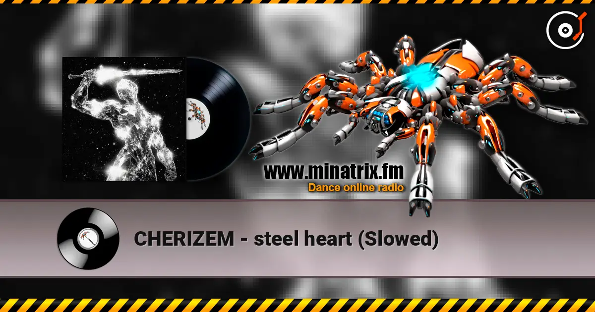 CHERIZEM - steel heart (Slowed) слушать онлайн в высоком качестве | Minatrix.FM