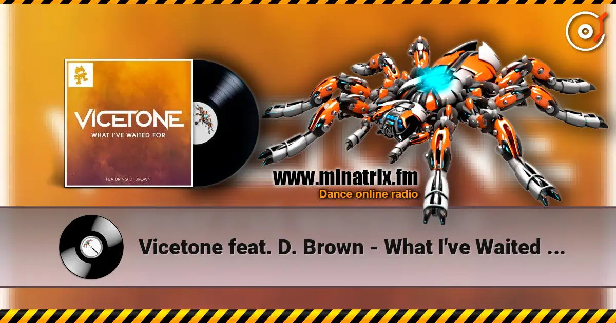 Vicetone feat. D. Brown - What I've Waited For (Original Mix) online in hoher Qualität hören | Minatrix.FM