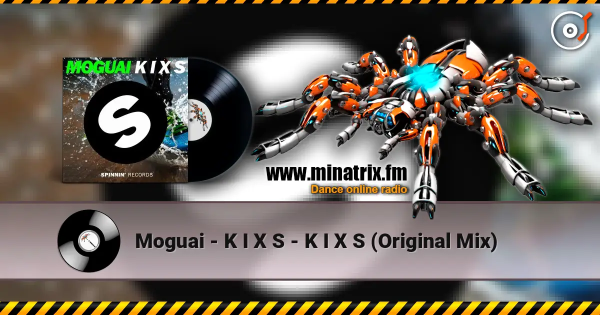 Moguai - K I X S - K I X S (Original Mix) слушать онлайн в высоком качестве | Minatrix.FM