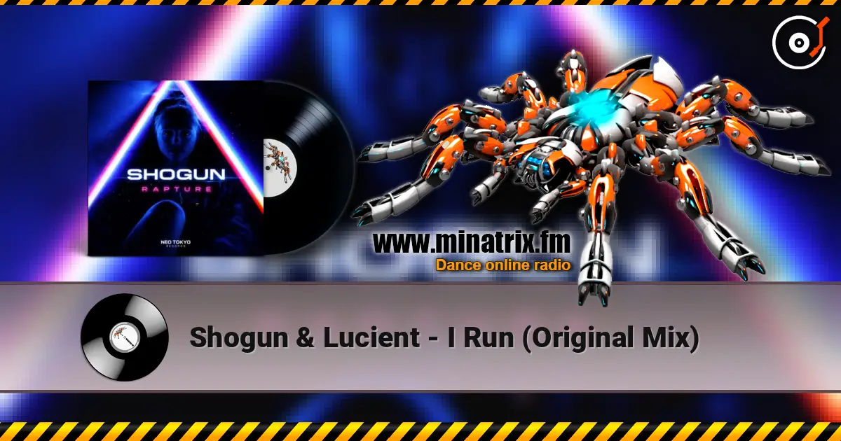 Shogun & Lucient - I Run (Original Mix) слушать онлайн в высоком качестве | Minatrix.FM