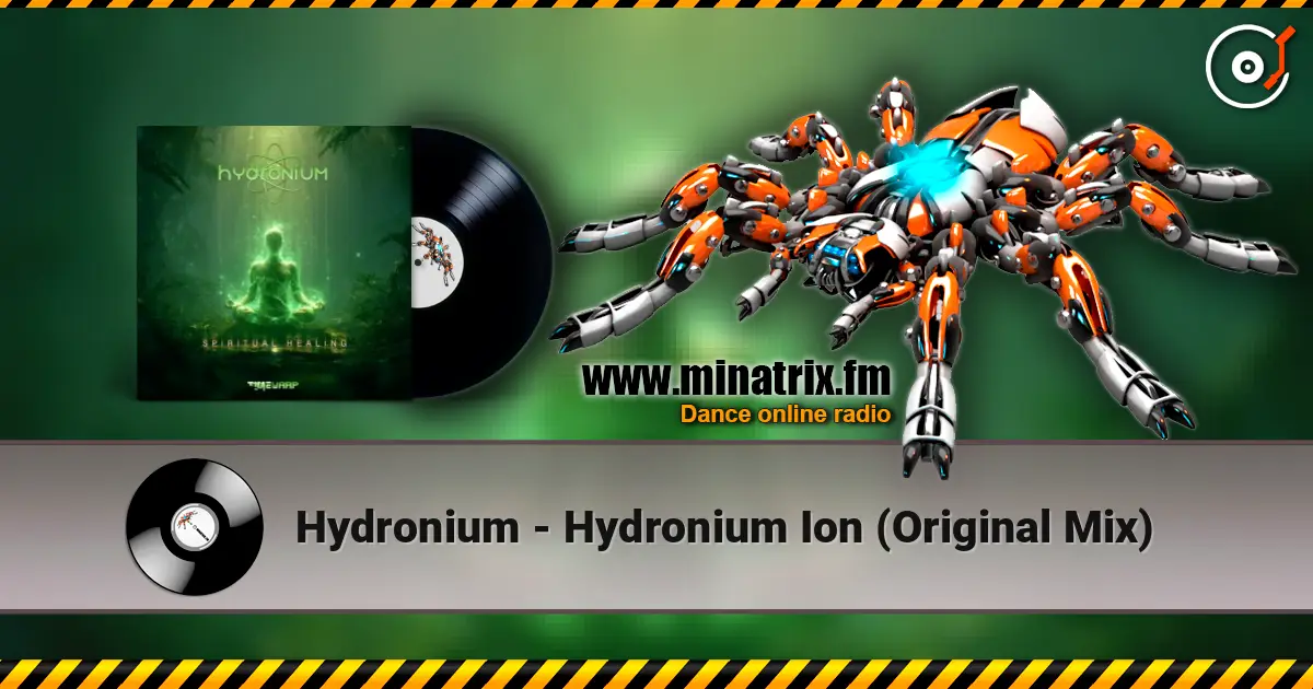 Hydronium - Hydronium Ion (Original Mix) слушать онлайн в высоком качестве | Minatrix.FM
