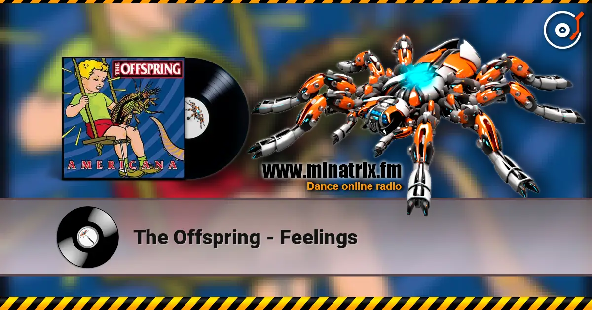 The Offspring - Feelings online in hoher Qualität hören | Minatrix.FM