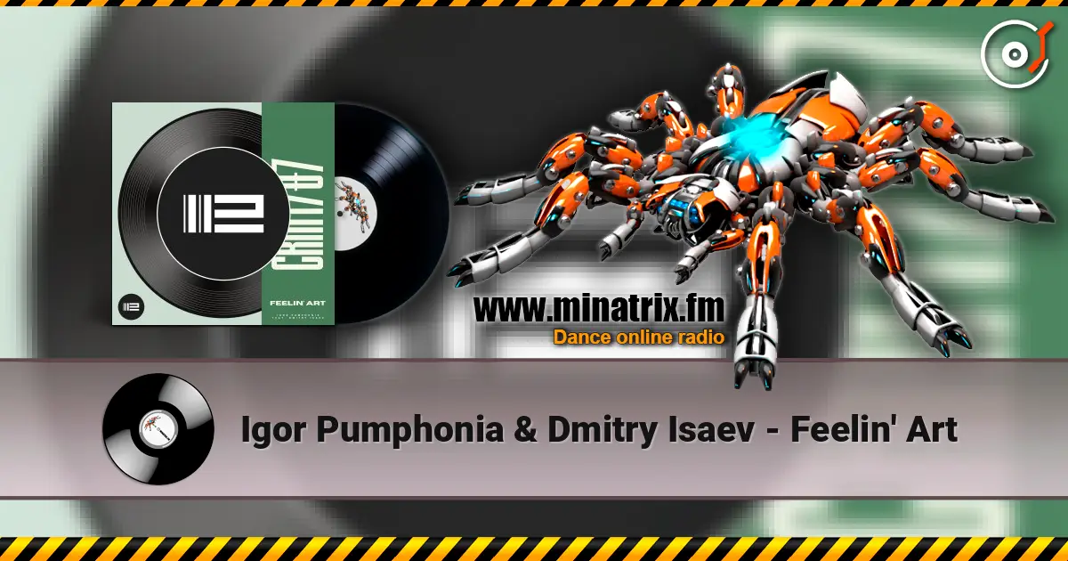 Igor Pumphonia & Dmitry Isaev - Feelin' Art online in hoher Qualität hören | Minatrix.FM