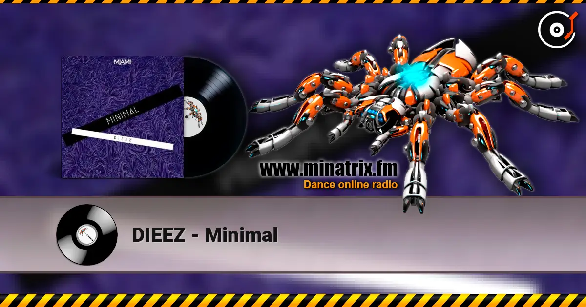 DIEEZ - Minimal 高品质在线收听 | Minatrix.FM
