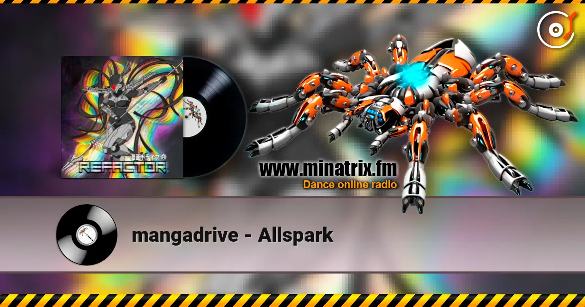 mangadrive - Allspark слушать онлайн в высоком качестве | Minatrix.FM