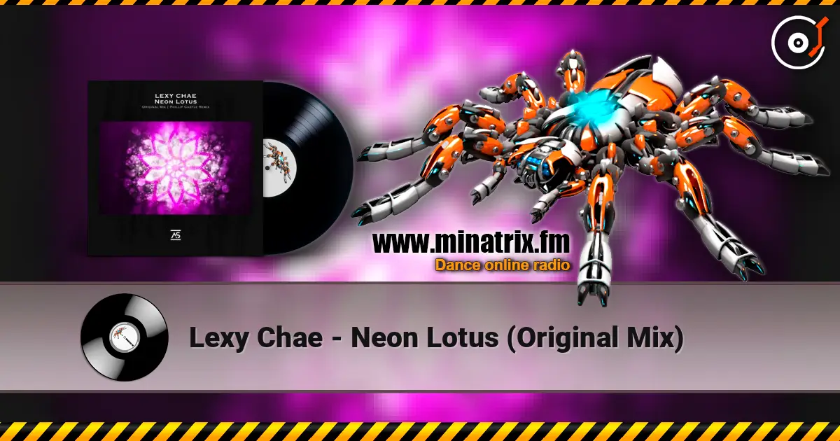 Lexy Chae - Neon Lotus (Original Mix) online in hoher Qualität hören | Minatrix.FM