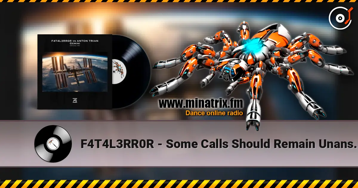 F4T4L3RR0R - Some Calls Should Remain Unanswered слухати онлайн у високій якості | Minatrix.FM