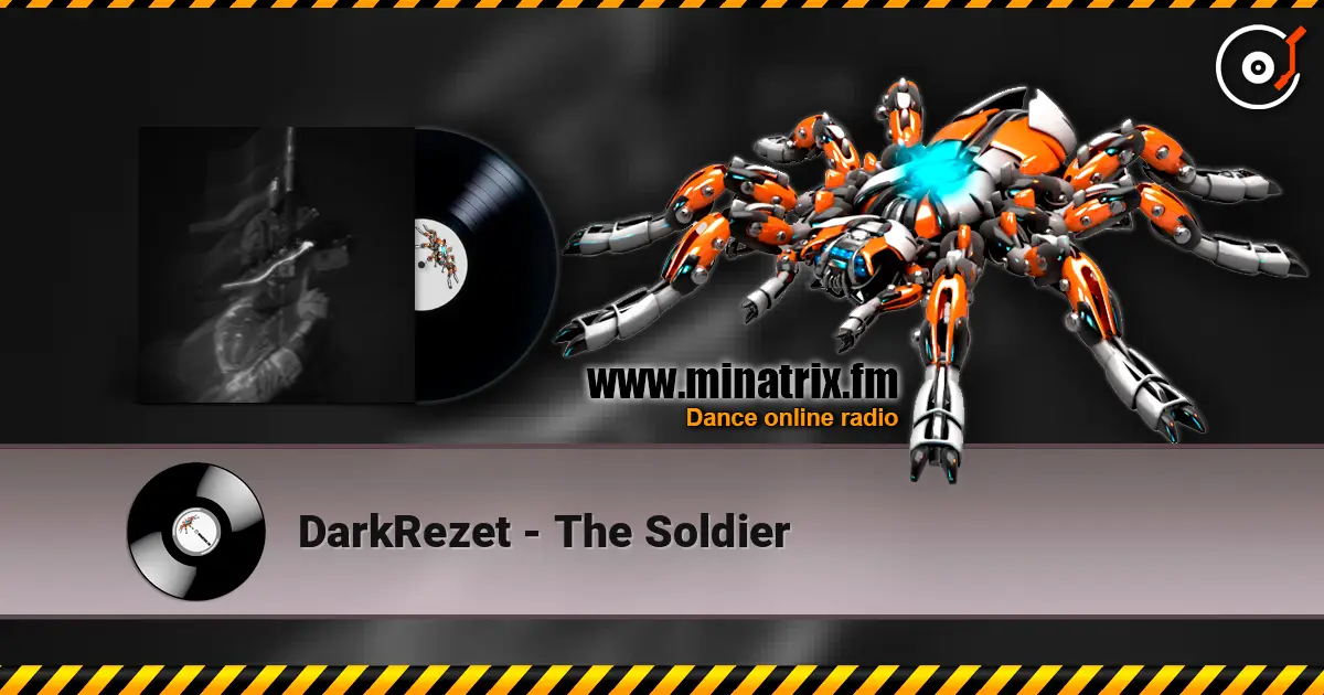 DarkRezet - The Soldier online in hoher Qualität hören | Minatrix.FM
