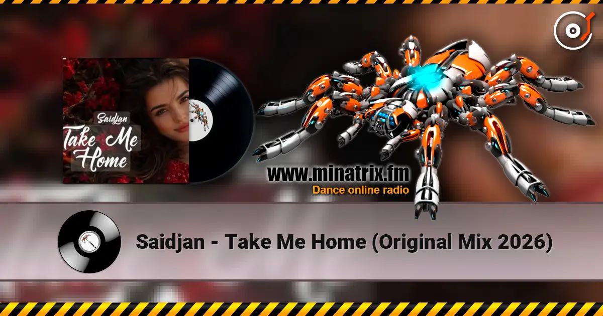 Saidjan - Take Me Home (Original  Mix 2026) online in hoher Qualität hören | Minatrix.FM