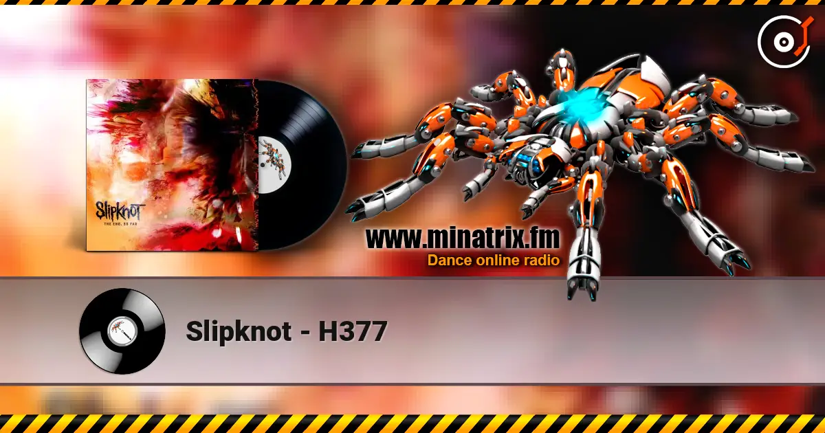 Slipknot - H377 слушать онлайн в высоком качестве | Minatrix.FM