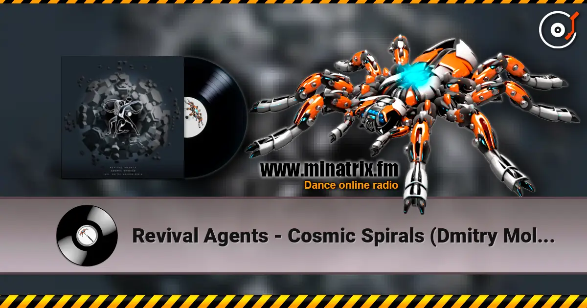 Revival Agents - Cosmic Spirals (Dmitry Molosh Dub Mix) слушать онлайн в высоком качестве | Minatrix.FM