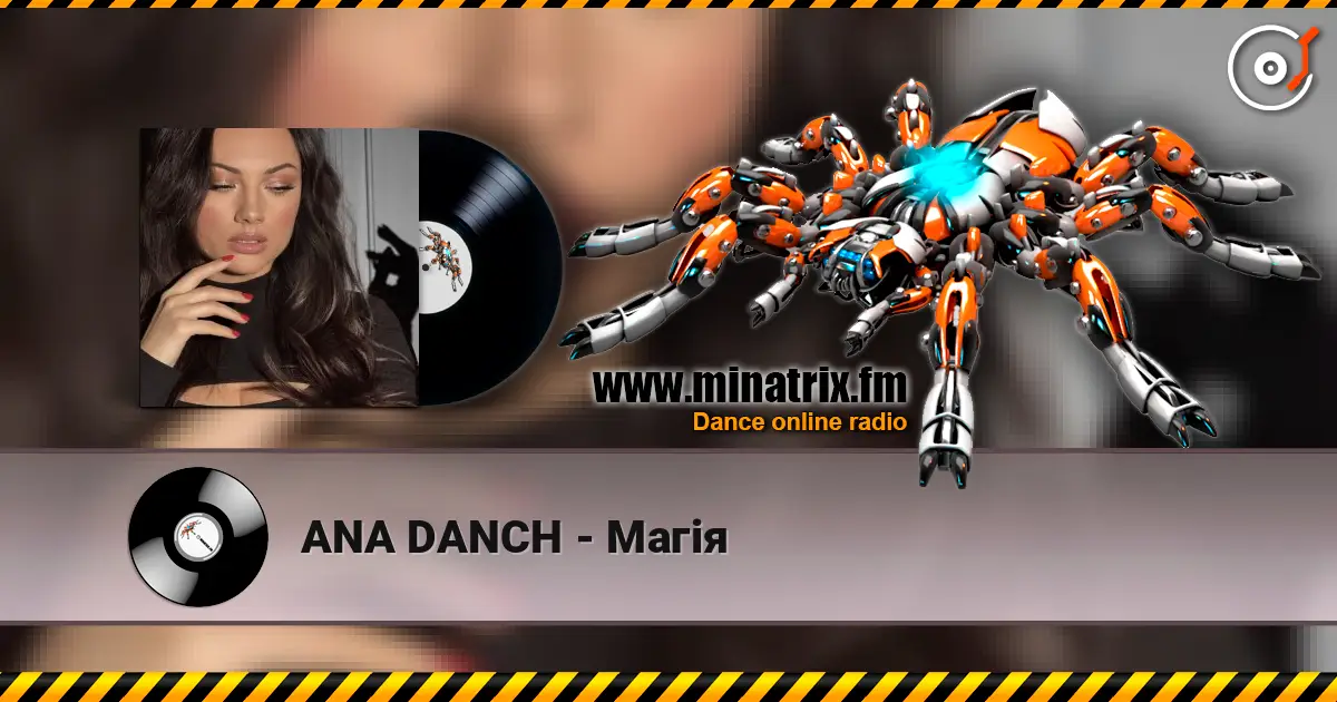 ANA DANCH - Магія online in hoher Qualität hören | Minatrix.FM