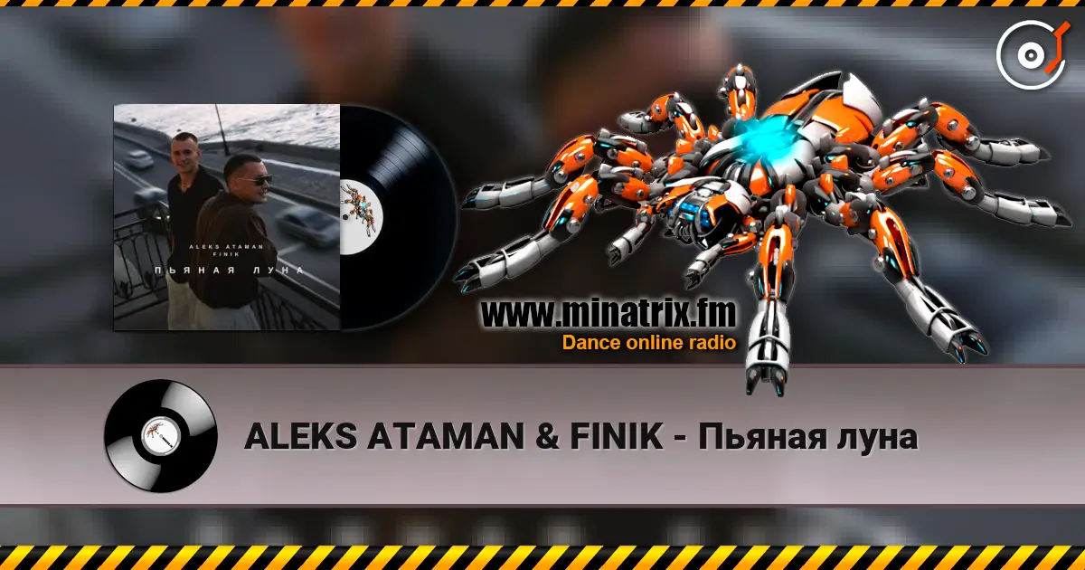 ALEKS ATAMAN & FINIK - Пьяная луна online in hoher Qualität hören | Minatrix.FM