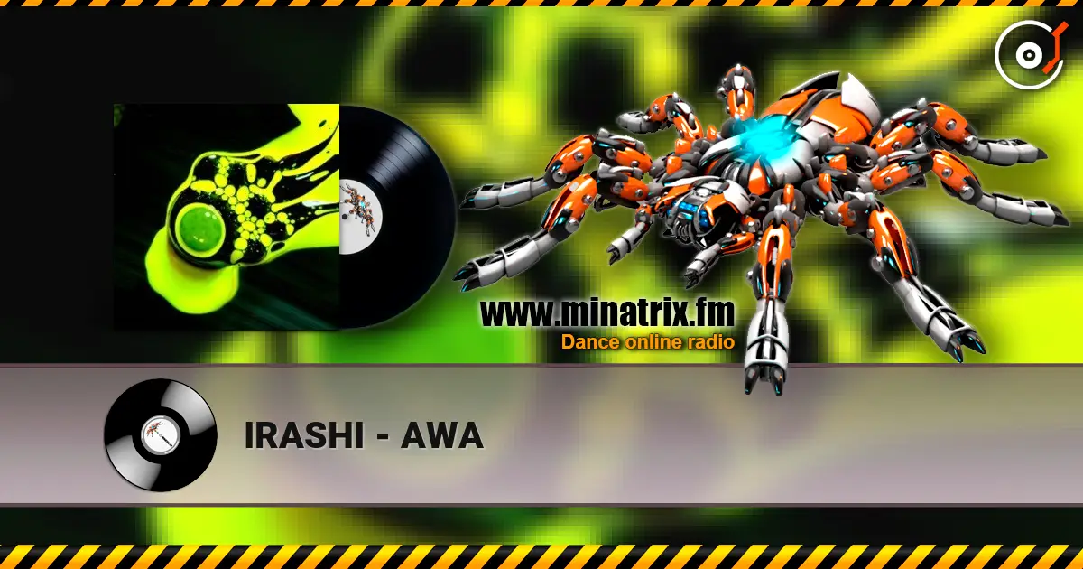 IRASHI - AWA écouter en ligne en haute qualité | Minatrix.FM