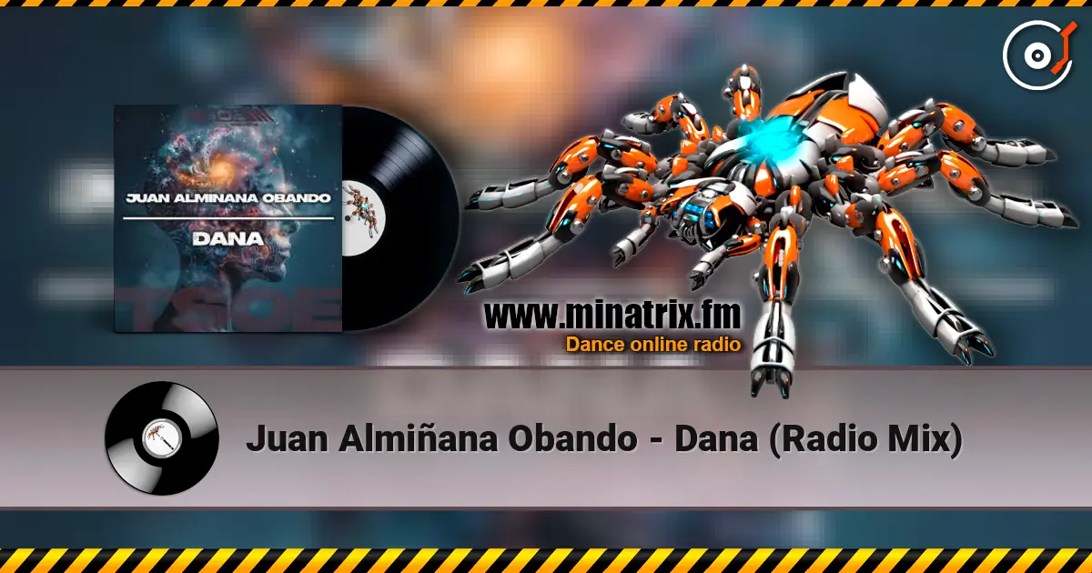 Juan Almiñana Obando - Dana (Radio Mix) écouter en ligne en haute qualité | Minatrix.FM