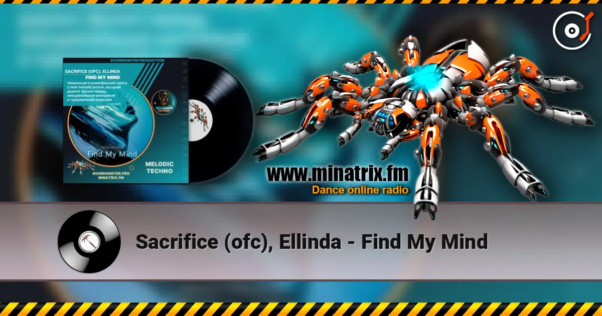 Sacrifice (ofc), Ellinda - Find My Mind online in hoher Qualität hören | Minatrix.FM