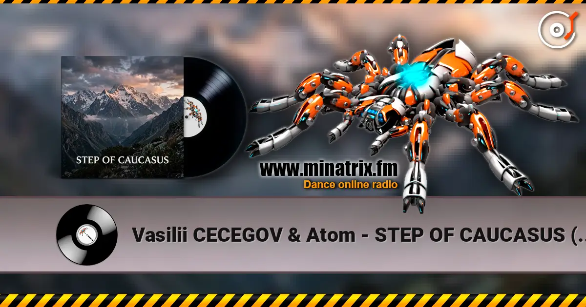 Vasilii CECEGOV & Atom - STEP OF CAUCASUS (caucasian dance) écouter en ligne en haute qualité | Minatrix.FM