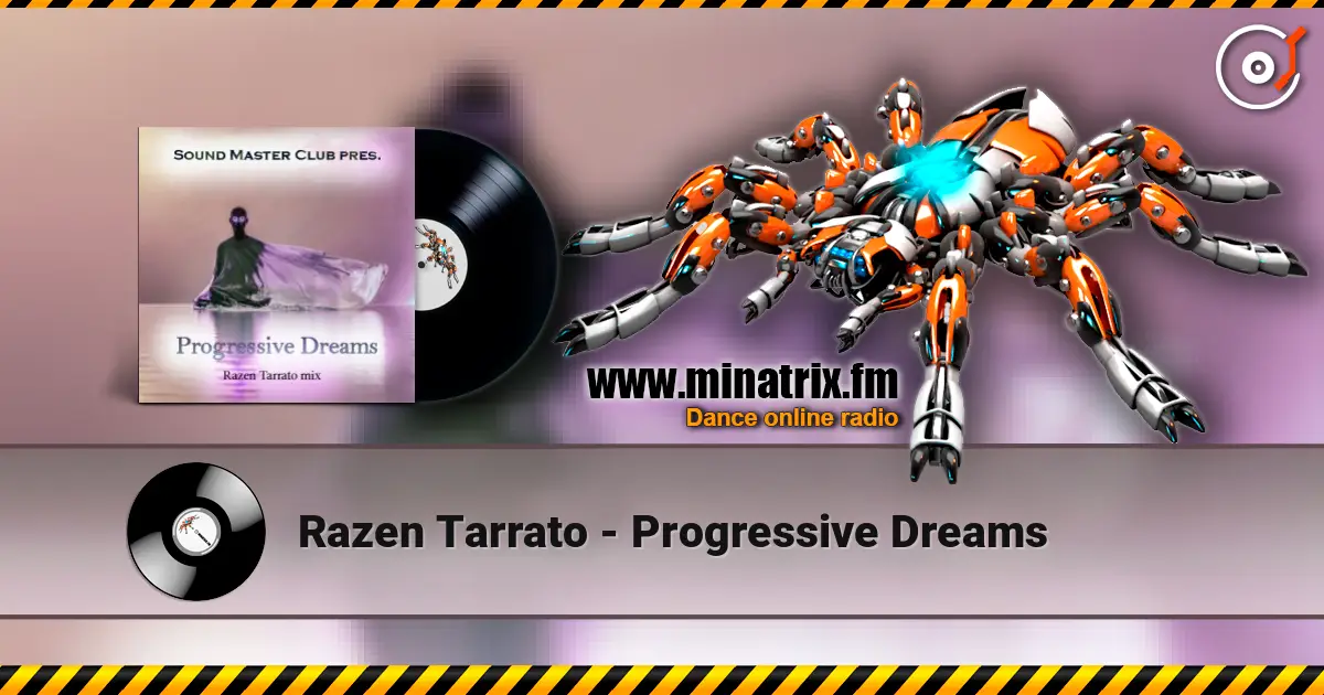 Razen Tarrato - Progressive Dreams online in hoher Qualität hören | Minatrix.FM