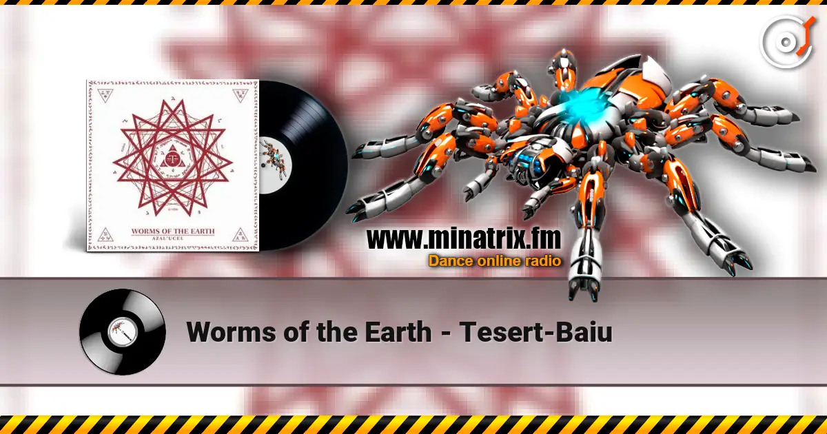 Worms of the Earth - Tesert-Baiu escuchar online en alta calidad | Minatrix.FM