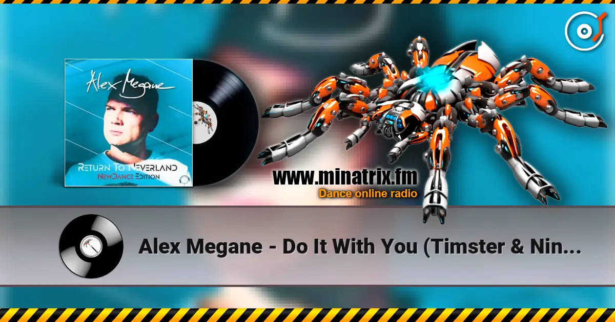 Alex Megane - Do It With You (Timster & Ninth Remix) слухати онлайн у високій якості | Minatrix.FM