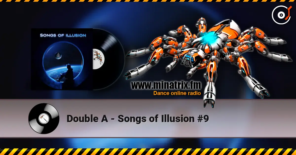 Double A - Songs of Illusion #9 слухати онлайн у високій якості | Minatrix.FM