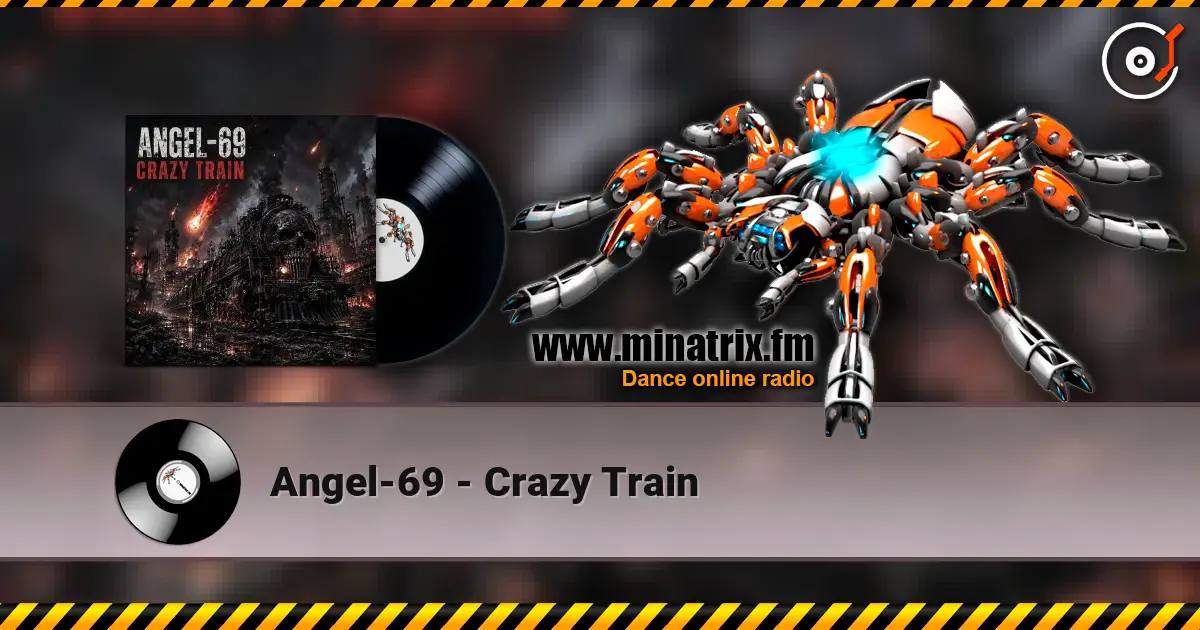 Angel-69 - Crazy Train слушать онлайн в высоком качестве | Minatrix.FM